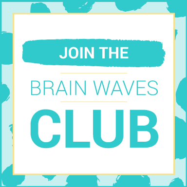 Join the Brain Waves Club